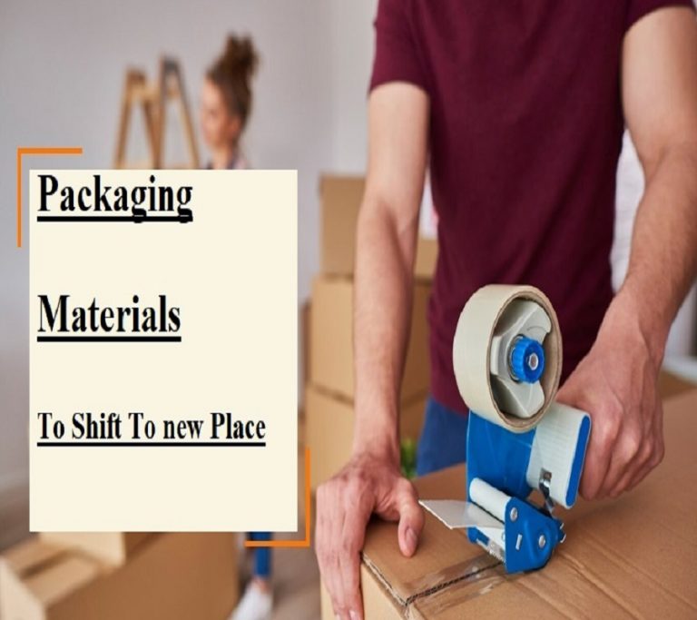 Common Packaging Materials To Use When Shifting To A New Place